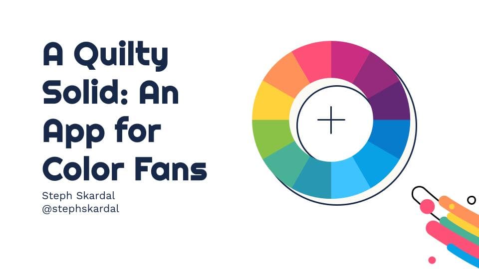 MQG Webinar: A Quilty Solid